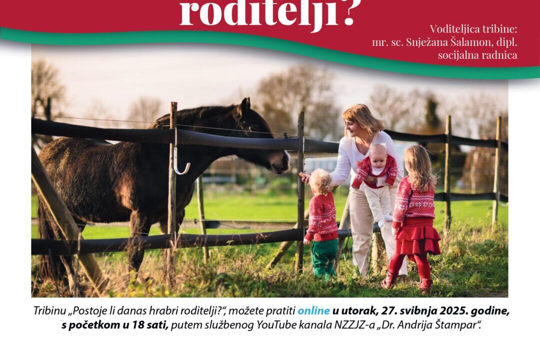 Obavijest o novoj Tribini za roditelje: „Postoje li danas hrabri roditeljii?”